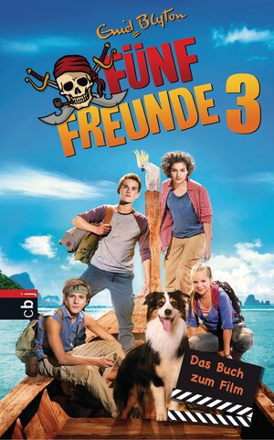 Buchcover Fünf Freunde 3 - Das Buch zum Film | Enid Blyton | EAN 9783641128807 | ISBN 3-641-12880-3 | ISBN 978-3-641-12880-7