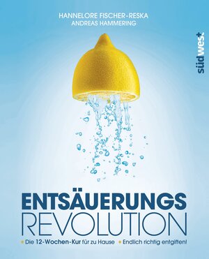 Buchcover Entsäuerungs-Revolution | Hannelore Fischer-Reska | EAN 9783641129149 | ISBN 3-641-12914-1 | ISBN 978-3-641-12914-9