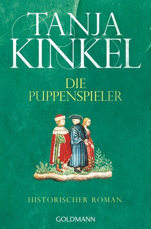 Buchcover Die Puppenspieler | Tanja Kinkel | EAN 9783641129408 | ISBN 3-641-12940-0 | ISBN 978-3-641-12940-8