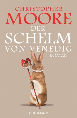 Buchcover Der Schelm von Venedig | Christopher Moore | EAN 9783641130756 | ISBN 3-641-13075-1 | ISBN 978-3-641-13075-6