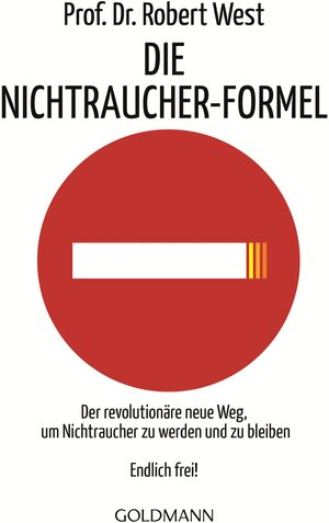 Buchcover Die Nichtraucher-Formel | Robert West | EAN 9783641131050 | ISBN 3-641-13105-7 | ISBN 978-3-641-13105-0