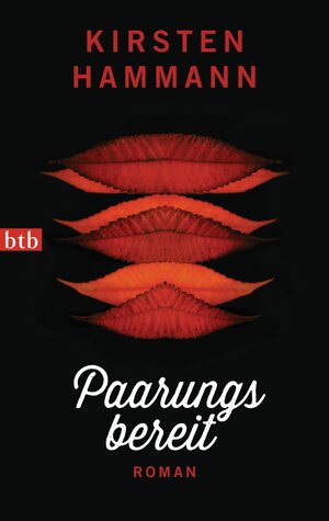 Buchcover Paarungsbereit | Kirsten Hammann | EAN 9783641131968 | ISBN 3-641-13196-0 | ISBN 978-3-641-13196-8