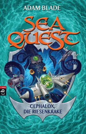 Buchcover Sea Quest - Cephalox, die Riesenkrake | Adam Blade | EAN 9783641132651 | ISBN 3-641-13265-7 | ISBN 978-3-641-13265-1