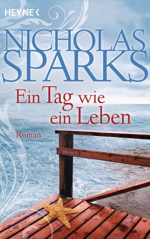 Buchcover Ein Tag wie ein Leben | Nicholas Sparks | EAN 9783641134983 | ISBN 3-641-13498-6 | ISBN 978-3-641-13498-3