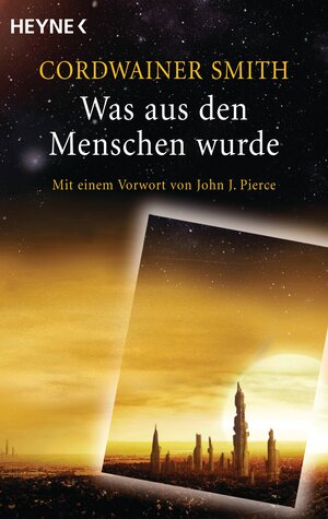 Buchcover Was aus den Menschen wurde | Cordwainer Smith | EAN 9783641135010 | ISBN 3-641-13501-X | ISBN 978-3-641-13501-0