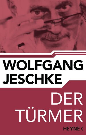 Buchcover Der Türmer | Wolfgang Jeschke | EAN 9783641135935 | ISBN 3-641-13593-1 | ISBN 978-3-641-13593-5