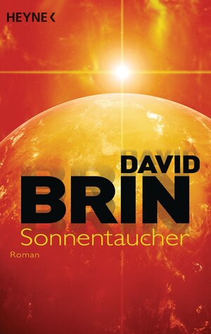 Buchcover Sonnentaucher | David Brin | EAN 9783641136277 | ISBN 3-641-13627-X | ISBN 978-3-641-13627-7