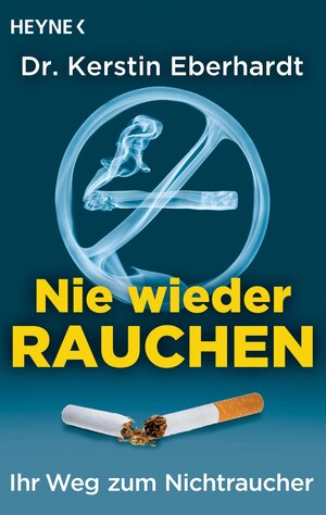 Buchcover Nie wieder Rauchen | Kerstin Eberhardt | EAN 9783641137250 | ISBN 3-641-13725-X | ISBN 978-3-641-13725-0