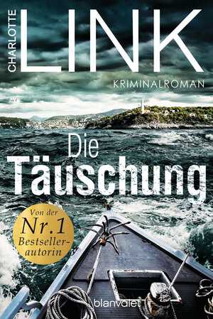 Buchcover Die Täuschung | Charlotte Link | EAN 9783641138110 | ISBN 3-641-13811-6 | ISBN 978-3-641-13811-0