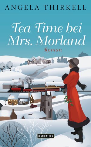 Buchcover Tea Time bei Mrs. Morland | Angela Thirkell | EAN 9783641139926 | ISBN 3-641-13992-9 | ISBN 978-3-641-13992-6