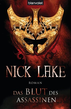 Buchcover Das Blut des Assassinen | Nick Lake | EAN 9783641140250 | ISBN 3-641-14025-0 | ISBN 978-3-641-14025-0
