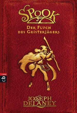 Buchcover Spook - Der Fluch des Geisterjägers | Joseph Delaney | EAN 9783641141226 | ISBN 3-641-14122-2 | ISBN 978-3-641-14122-6