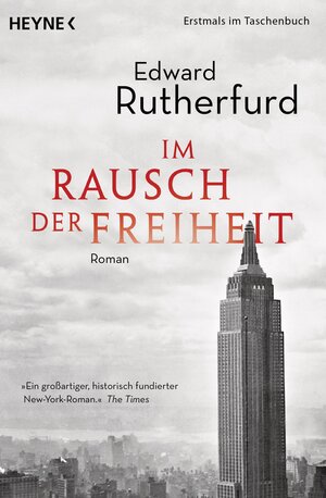 Buchcover Im Rausch der Freiheit | Edward Rutherfurd | EAN 9783641141516 | ISBN 3-641-14151-6 | ISBN 978-3-641-14151-6