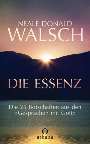 Buchcover Die Essenz | Neale Donald Walsch | EAN 9783641141844 | ISBN 3-641-14184-2 | ISBN 978-3-641-14184-4