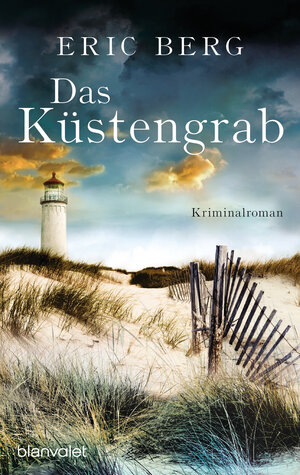 Buchcover Das Küstengrab | Eric Berg | EAN 9783641143305 | ISBN 3-641-14330-6 | ISBN 978-3-641-14330-5