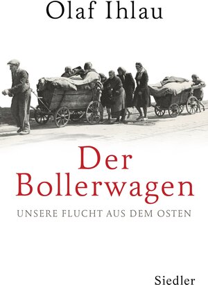 Buchcover Der Bollerwagen | Olaf Ihlau | EAN 9783641143480 | ISBN 3-641-14348-9 | ISBN 978-3-641-14348-0