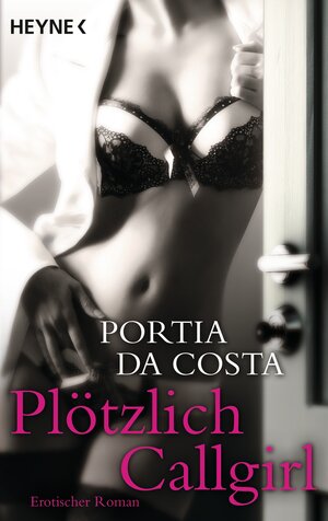 Buchcover Plötzlich Callgirl | Portia Da Costa | EAN 9783641143626 | ISBN 3-641-14362-4 | ISBN 978-3-641-14362-6