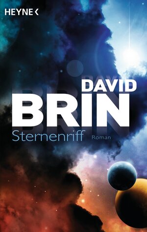 Buchcover Sternenriff | David Brin | EAN 9783641143947 | ISBN 3-641-14394-2 | ISBN 978-3-641-14394-7