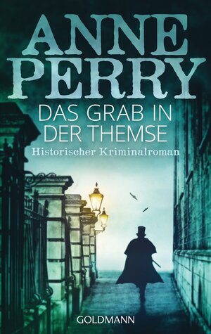 Buchcover Das Grab in der Themse | Anne Perry | EAN 9783641145491 | ISBN 3-641-14549-X | ISBN 978-3-641-14549-1