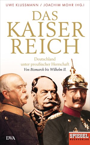 Buchcover Das Kaiserreich  | EAN 9783641146450 | ISBN 3-641-14645-3 | ISBN 978-3-641-14645-0