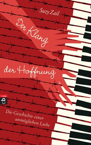 Buchcover Der Klang der Hoffnung | Suzy Zail | EAN 9783641146818 | ISBN 3-641-14681-X | ISBN 978-3-641-14681-8