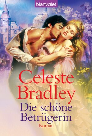 Buchcover Die schöne Betrügerin | Celeste Bradley | EAN 9783641146863 | ISBN 3-641-14686-0 | ISBN 978-3-641-14686-3