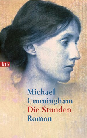 Buchcover Die Stunden | Michael Cunningham | EAN 9783641146900 | ISBN 3-641-14690-9 | ISBN 978-3-641-14690-0