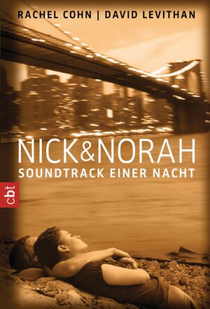 Buchcover Nick & Norah - Soundtrack einer Nacht | Rachel Cohn | EAN 9783641149390 | ISBN 3-641-14939-8 | ISBN 978-3-641-14939-0