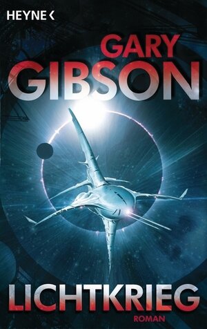 Buchcover Lichtkrieg | Gary Gibson | EAN 9783641150853 | ISBN 3-641-15085-X | ISBN 978-3-641-15085-3