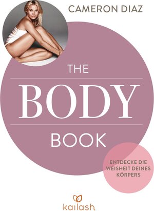 Buchcover The Body Book | Cameron Diaz | EAN 9783641152833 | ISBN 3-641-15283-6 | ISBN 978-3-641-15283-3