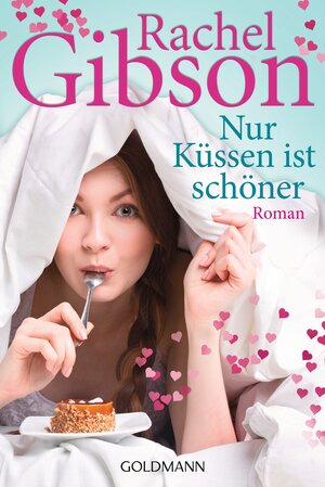 Buchcover Nur Küssen ist schöner | Rachel Gibson | EAN 9783641153045 | ISBN 3-641-15304-2 | ISBN 978-3-641-15304-5
