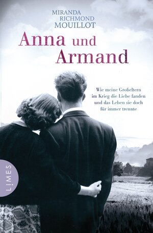 Buchcover Anna und Armand | Miranda Richmond Mouillot | EAN 9783641154073 | ISBN 3-641-15407-3 | ISBN 978-3-641-15407-3