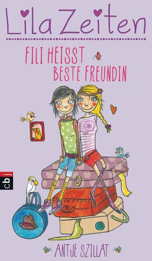 Buchcover Lila Zeiten - Fìli heißt beste Freundin | Antje Szillat | EAN 9783641154479 | ISBN 3-641-15447-2 | ISBN 978-3-641-15447-9