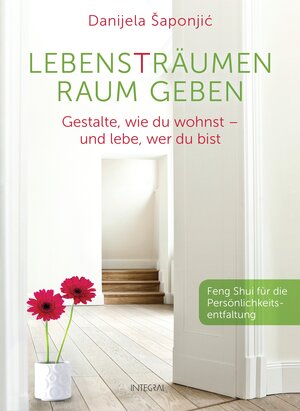 Buchcover Lebensträumen Raum geben | Danijela Saponjic | EAN 9783641155322 | ISBN 3-641-15532-0 | ISBN 978-3-641-15532-2