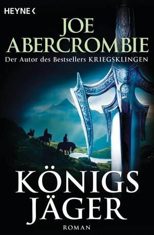 Buchcover Königsjäger | Joe Abercrombie | EAN 9783641155599 | ISBN 3-641-15559-2 | ISBN 978-3-641-15559-9
