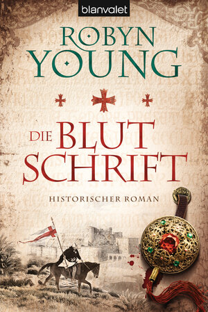 Buchcover Die Blutschrift | Robyn Young | EAN 9783641156084 | ISBN 3-641-15608-4 | ISBN 978-3-641-15608-4