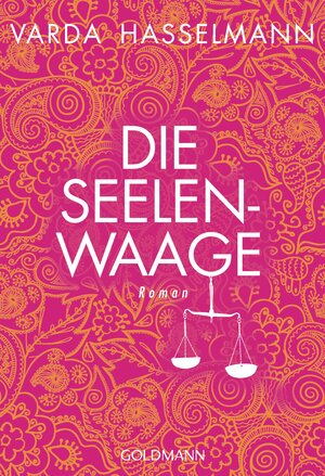 Buchcover Die Seelenwaage | Varda Hasselmann | EAN 9783641156848 | ISBN 3-641-15684-X | ISBN 978-3-641-15684-8