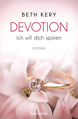 Buchcover Devotion 1-4 - Ich will dich spüren - | Beth Kery | EAN 9783641157982 | ISBN 3-641-15798-6 | ISBN 978-3-641-15798-2