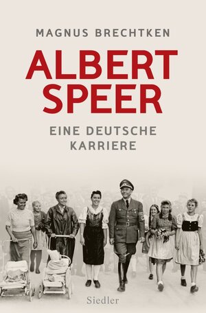 Buchcover Albert Speer | Magnus Brechtken | EAN 9783641159672 | ISBN 3-641-15967-9 | ISBN 978-3-641-15967-2