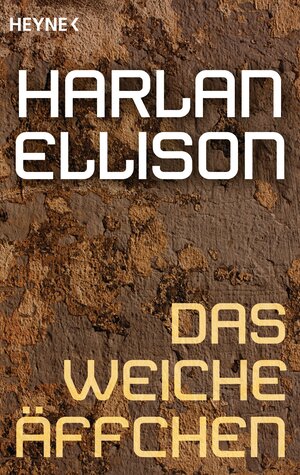 Buchcover Das weiche Äffchen | Harlan Ellison | EAN 9783641160821 | ISBN 3-641-16082-0 | ISBN 978-3-641-16082-1