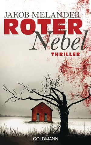 Buchcover Roter Nebel | Jakob Melander | EAN 9783641161583 | ISBN 3-641-16158-4 | ISBN 978-3-641-16158-3