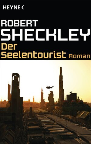 Buchcover Der Seelentourist | Robert Sheckley | EAN 9783641162306 | ISBN 3-641-16230-0 | ISBN 978-3-641-16230-6