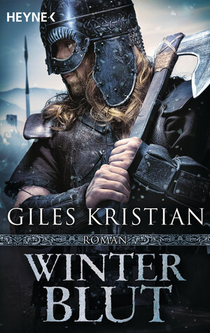 Buchcover Winterblut | Giles Kristian | EAN 9783641163822 | ISBN 3-641-16382-X | ISBN 978-3-641-16382-2