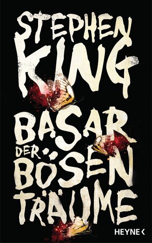 Buchcover Basar der bösen Träume | Stephen King | EAN 9783641164034 | ISBN 3-641-16403-6 | ISBN 978-3-641-16403-4