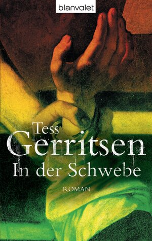 Buchcover In der Schwebe | Tess Gerritsen | EAN 9783641164126 | ISBN 3-641-16412-5 | ISBN 978-3-641-16412-6