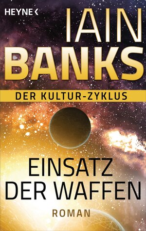 Buchcover Einsatz der Waffen - | Iain Banks | EAN 9783641164508 | ISBN 3-641-16450-8 | ISBN 978-3-641-16450-8