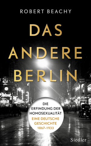 Buchcover Das andere Berlin | Robert Beachy | EAN 9783641165741 | ISBN 3-641-16574-1 | ISBN 978-3-641-16574-1