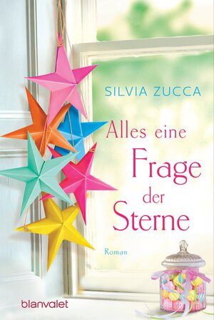 Buchcover Alles eine Frage der Sterne | Silvia Zucca | EAN 9783641165963 | ISBN 3-641-16596-2 | ISBN 978-3-641-16596-3