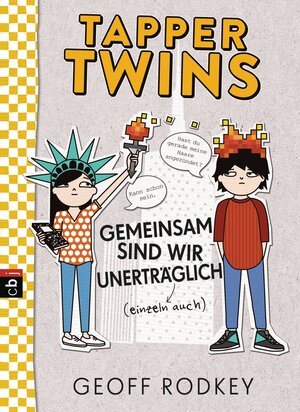 Buchcover Tapper Twins - Gemeinsam sind wir unerträglich | Geoff Rodkey | EAN 9783641165987 | ISBN 3-641-16598-9 | ISBN 978-3-641-16598-7
