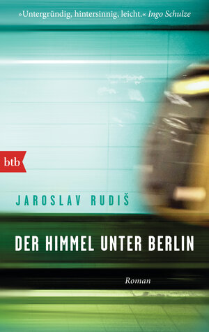 Buchcover Der Himmel unter Berlin | Jaroslav Rudiš | EAN 9783641166168 | ISBN 3-641-16616-0 | ISBN 978-3-641-16616-8